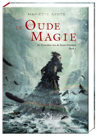 De Kronieken van de Zeven Eilanden: De Oude Magie (12+), e-book