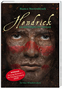 Hendrick, de Hollandsche indiaan (14+)