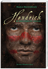 Hendrick, de Hollandsche indiaan (14+), e-book