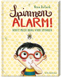 Spinnenalarm! Nooit meer bang voor spinnen