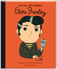 Little People, BIG DREAMS: Elvis Presley