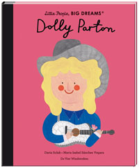 Little People, BIG DREAMS: Dolly Parton