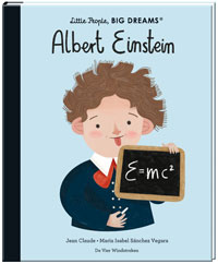 Little People, BIG DREAMS: Albert Einstein