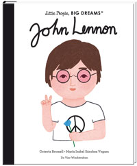 Little People, BIG DREAMS: John Lennon